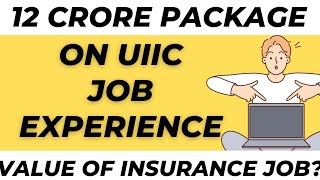 12 Crore Package on the basis of UIIC Job Experience  Banker Couple [upl. by Paolo707]