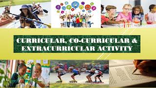 curricular activities cocurricular activities Extracurricular Activities [upl. by Enybor]