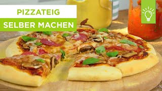 Wie macht man Pizzateig selbst  Rezept für Pizzateig  Küchentipps [upl. by Goldfarb]