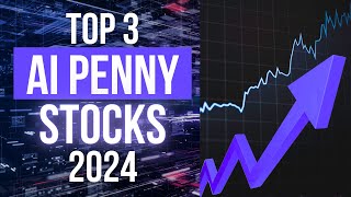 Best 3 AI Penny Stocks in 2024 Don’t Miss Your Chance [upl. by Charlena844]