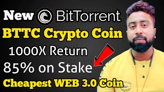 BTTC Crypto Coin  BitTorrent Chain Crypto Coin  BTTC Price Prediction  BTTC Staking  BTT CRYPTO [upl. by Sesilu]