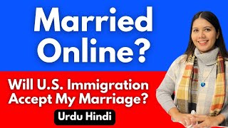 Married Online Will USCIS accept Online Nikkah  NVC  Pakistan India  US Immigration  Greencard [upl. by Mohl]