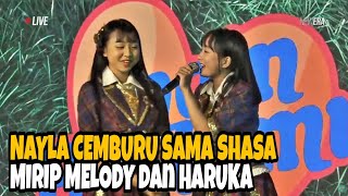 Ngakak Nayla cemburu sama Shasa gen 12 mirip melody dan Haruka JKT48 [upl. by Jari686]