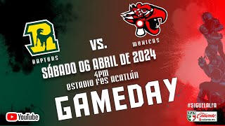 Raptors del Valle de México vs Mexicas de la CDMX  Semana 5 Temporada 2024 [upl. by Jemimah133]