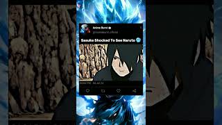 Sasuke Shocked To See Naruto🥶  shorts shortvideo naruto narutoshippuden boruto sasuke viral [upl. by Anat]