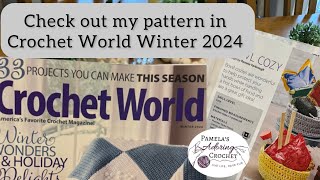 Crochet World Winter 2024 Edition Check out my pattern [upl. by Amabel]