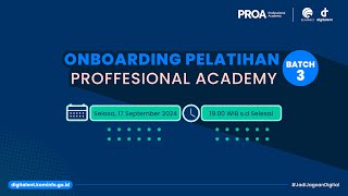 LIVE  Onboarding Pelatihan Batch 3 PROA DTS 2024 [upl. by Nhor]