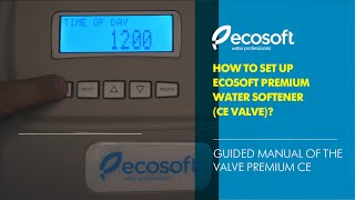 Programming Ecosoft Premium water softener CE valve [upl. by Baalbeer95]