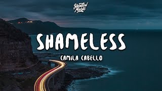 Camila Cabello  Shameless Lyrics [upl. by Jaala]