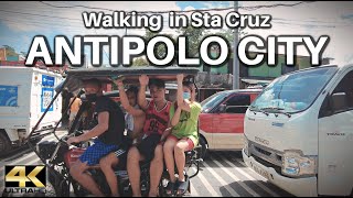 Walking Sta Cruz ANTIPOLO CITY Rizal Philippines 4K [upl. by Bradwell938]