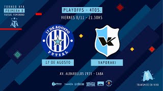 17 de Agosto vs Vaporaki  Playoffs 4tos vuelta  Primera B [upl. by Nylirek]