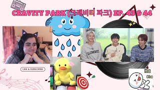 REACTION CRAVITY PARK 크래비티 파크 EP 43 amp 44 [upl. by Uzzial471]