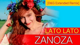 Zanoza  Lato Lato DampG Extended Remix [upl. by Ahsenyl]