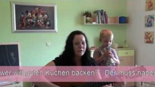 Backe backe Kuchen Lied  Original auf Deutsch [upl. by Notelrahc]