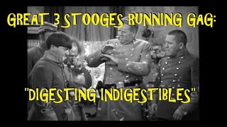 Great 3 Stooges Running Gag quotDigesting Indigestiblesquot [upl. by Harrie]