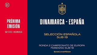 🚨EN DIRECTO🚨Dinamarca  España Sub19  🔴 SEFUTBOL [upl. by Iffar]