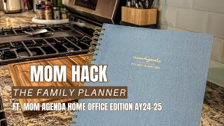 Hacking Motherhood The Family Planner ft Mom Agenda Home Office Edition AY2425 [upl. by Fritze]