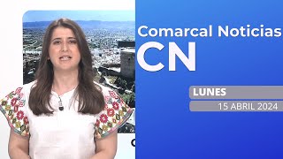 COMARCAL NOTICIAS LUNES 15 ABRIL 2024 [upl. by Short]