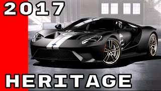 2017 Ford GT ’66 Heritage Edition [upl. by Namhar]