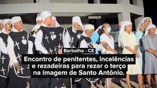 BarbalhaCE Encontro de penitentes incelências e rezadeiras na estatua Santo Antônio Semana Santa [upl. by Bowie602]