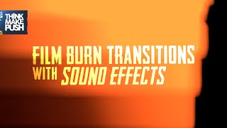 Film Burn Transitions with SOUND EFFECTS like Gawx Art [upl. by Alyks109]