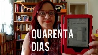 Resenha Quarenta Dias de Maria Valéria Rezende [upl. by Rahab]