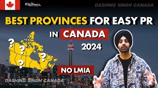 BEST PROVINCES to choose in CANADA 2024  CURRENT SITUATION  DIRECT PR  NO LMIA  PNP  MUST WATCH [upl. by Gussy]