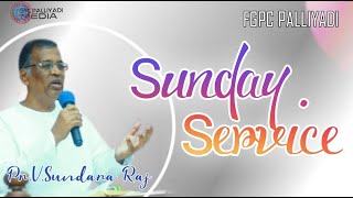 SUNDAY SERVICE  FGPC PALLIYADI 150924  PRVSUNDARA RAJ [upl. by Selrac]