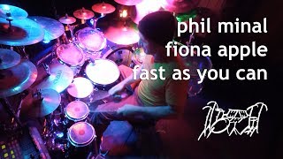 Drum Cover Video  Fiona Apple  Fast As You Can [upl. by Eilime]