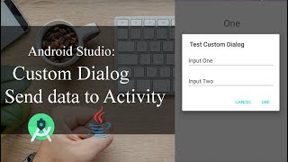 How to custom dialog and send data to activity  Android Studio Tutorial [upl. by Rramel]