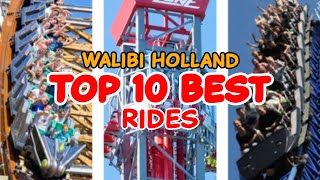 Top 10 rides at Walibi Holland  Biddinghuizen Netherlands  2022 [upl. by Dyna733]