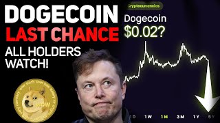 DOGECOIN EMERGENCY VIDEO DOGECOIN CRUCIAL UPDATE DOGECOINS LAST CHANCE AT REDEMPTION [upl. by Terryl]