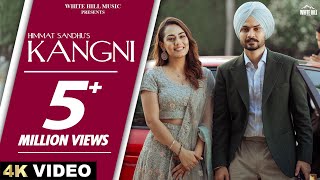 HIMMAT SANDHU  KANGNI Official Video SWEETAJ BRAR  MANDEEP MAAVI  New Punjabi Songs [upl. by Storm]