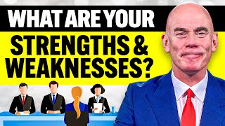 WHAT ARE YOUR STRENGTHS amp WEAKNESSES The BEST ANSWERS to this TOUGH Interview Question [upl. by Euqinobe]