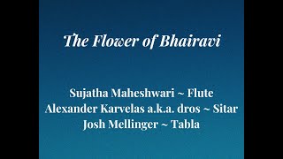 The Flower of Bhairavi  HeartLab July 2024 SD 480p [upl. by Meda499]