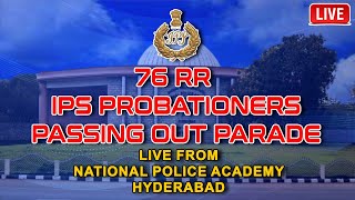 🔴LIVE  76th IPS RR Batch Probationers Passing out Parade Live from NationalPoliceAcademy Hyd [upl. by Manny]