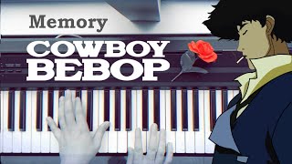 Cowboy Bebop  Memory  Piano Bar II  Opening Scene Music [upl. by Atinhoj]