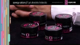 Gel Synergy Calcium f  Gel ultravioleta con extra calcio Organic Nails [upl. by Kathlene678]