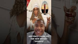 BEYONCE LAUNCHES NEW WHISKEY SIRDAVIS WITH HENNESSYviral fyp foryou foryoupage fypage foru [upl. by Dustan61]