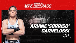 Resenha UFC Fight Pass 50  Convidada Ariane quotSorrisoquot Carnelossi [upl. by Gschu860]