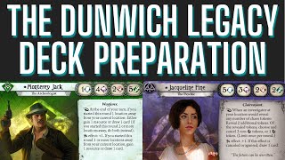 Arkham Horror Card Game  Deck Prep for The Dunwich Legacy [upl. by Annwahs24]