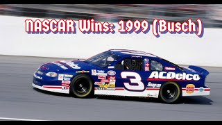 Every NASCAR Win in 1999 Busch [upl. by Oiralednac481]