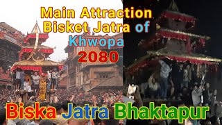 Biska Jatra Bhaktapur  Bisket Jatra 20802081 of Khwopa  Bisket Jatra First day BhaktapurTravel [upl. by Hertzog777]