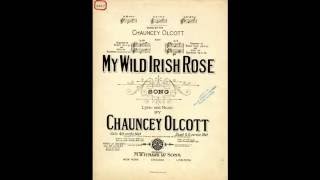 My Wild Irish Rose 1899 [upl. by Gelhar]