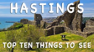 Top 10 Things to See and Do in Hastings England [upl. by Estren438]