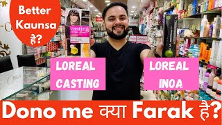 Loreal Casting Vs Loreal Inoa  Best Hair Colour in India [upl. by Ari]