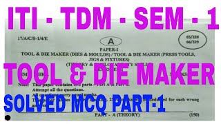 TOOL amp DIE MAKER  TDM  MCQPART1 [upl. by Anrehs]