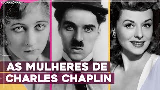 A RELAÇÃO TÓXICA ENTRE CHARLES CHAPLIN E SUAS AMANTES  babadosdecinema  SOCIOCRÔNICA [upl. by Nine]