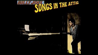 Billy Joel  Songs In The Attic Unreleased Takes JuneJuly 1980 [upl. by Nosle]