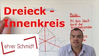 Dreieck  Innenkreis Inkreis konstruieren  Geometrie  Mathematik  Lehrerschmidt [upl. by Teryn843]